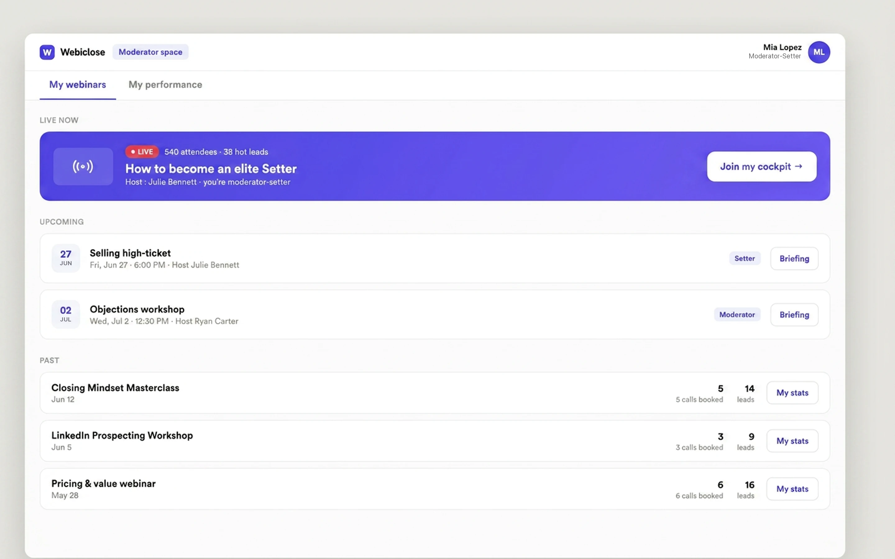 Moderator-Setter space: webinars, performance, booked calls